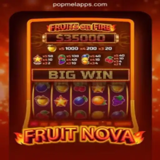 Discover the Exciting World of FruitNova on POPMEL.COM Platform-Oficial Slots Brasil #1